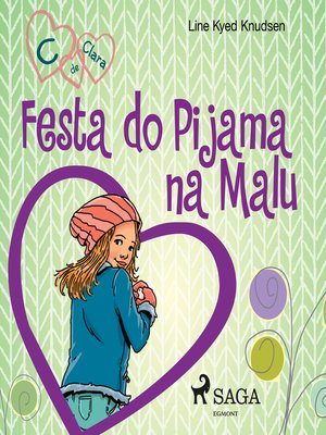 cover image of C de Clara 4--Festa do Pijama na Malu
